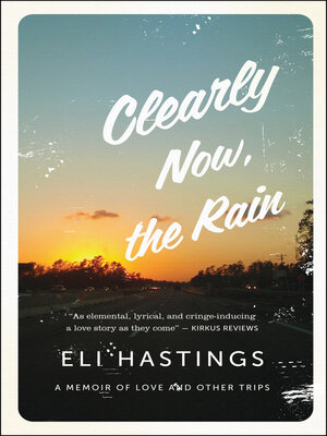 cover image of Clearly Now, the Rain